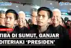 ganjar-diteriaki-calon-presiden.jpg