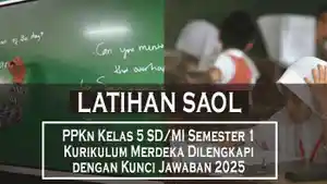 55-Soal-Ujian-PPKn-Kelas-5-SDMI-Semester-1-Kurikulum-Merdeka-Dilengkapi-dengan-Kunci-Jawaban-2025.jpg