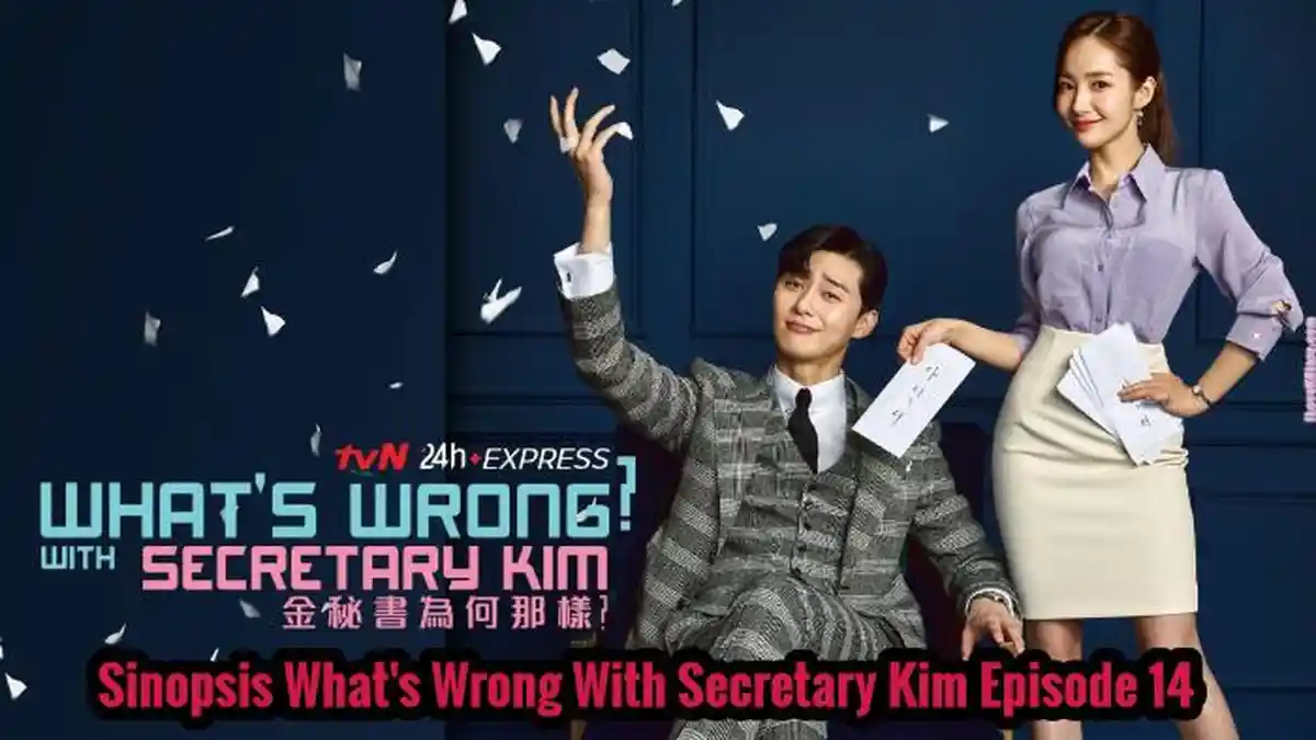 Live Streaming & Sinopsis What's Wrong With Secretary Kim Episode 14 - Lee Young Joon Bertemu Camer