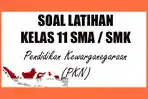 soal-pkn-kelas-11-sma-smk-semester-2.jpg
