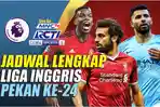 jadwal-liga-inggris-pekan-24.jpg