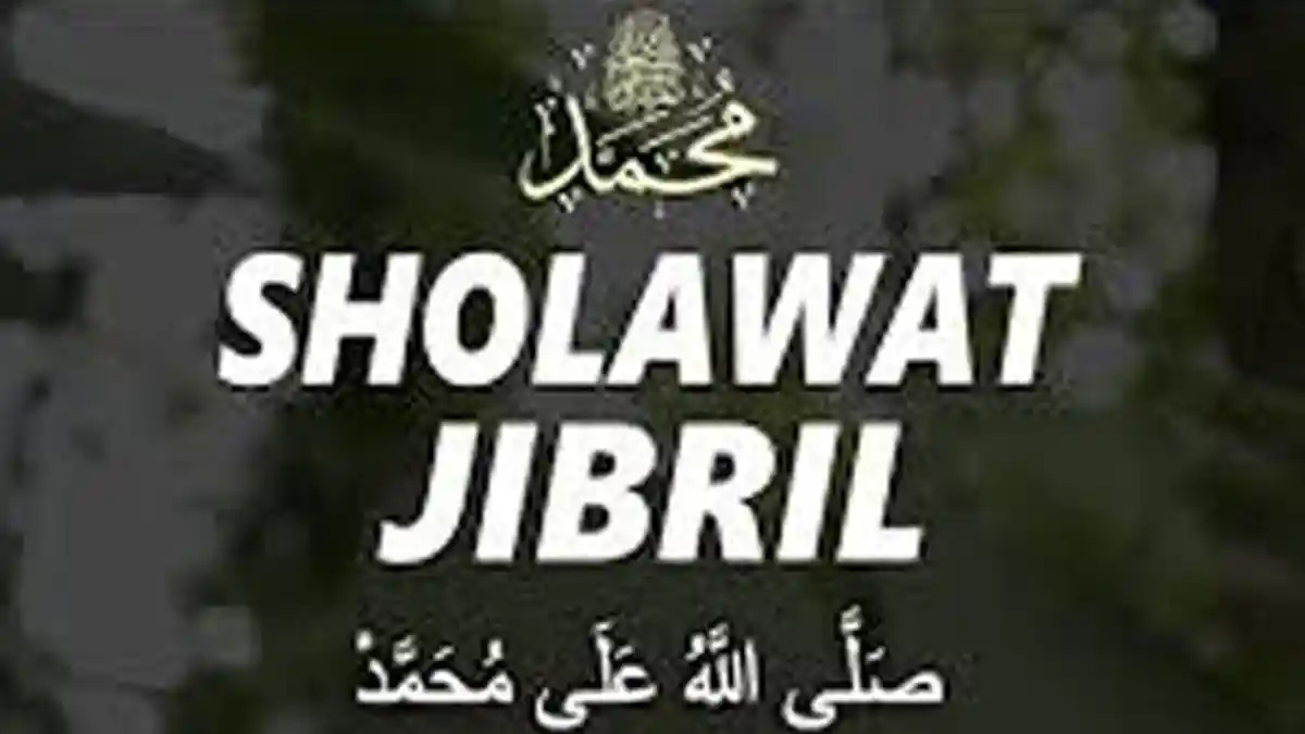 Sholawat Jibril Lirik (Shalallaahu ‘ala Muhammad) Lengkap Arab Latin dan Artinya