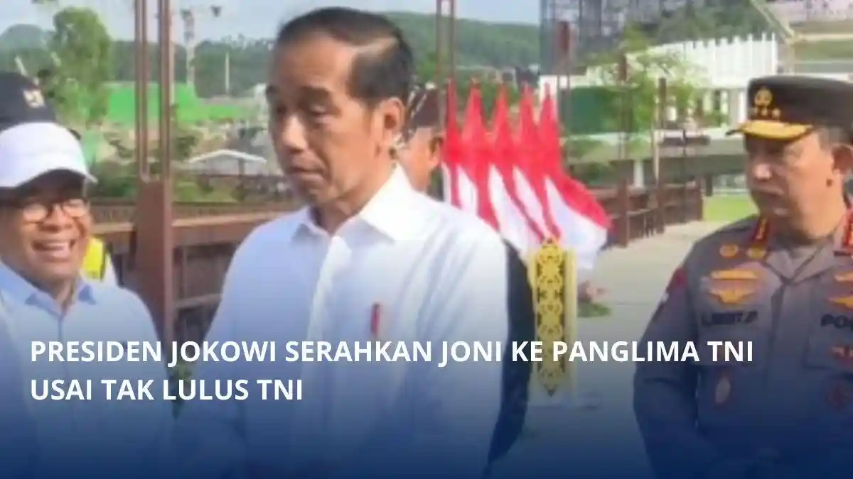 Kata Jokowi Soal Joni Pemanjat Tiang Bendera Gagal Seleksi TNI Padahal Sempat Dijanjikan: Ada Aturan