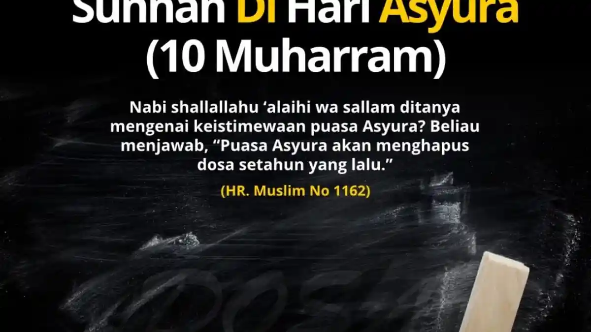 Puasa Asyura dan Puasa Tasua, Ini Pahala yang Didapat dari Amalan Sunnah di Bulan Muharram
