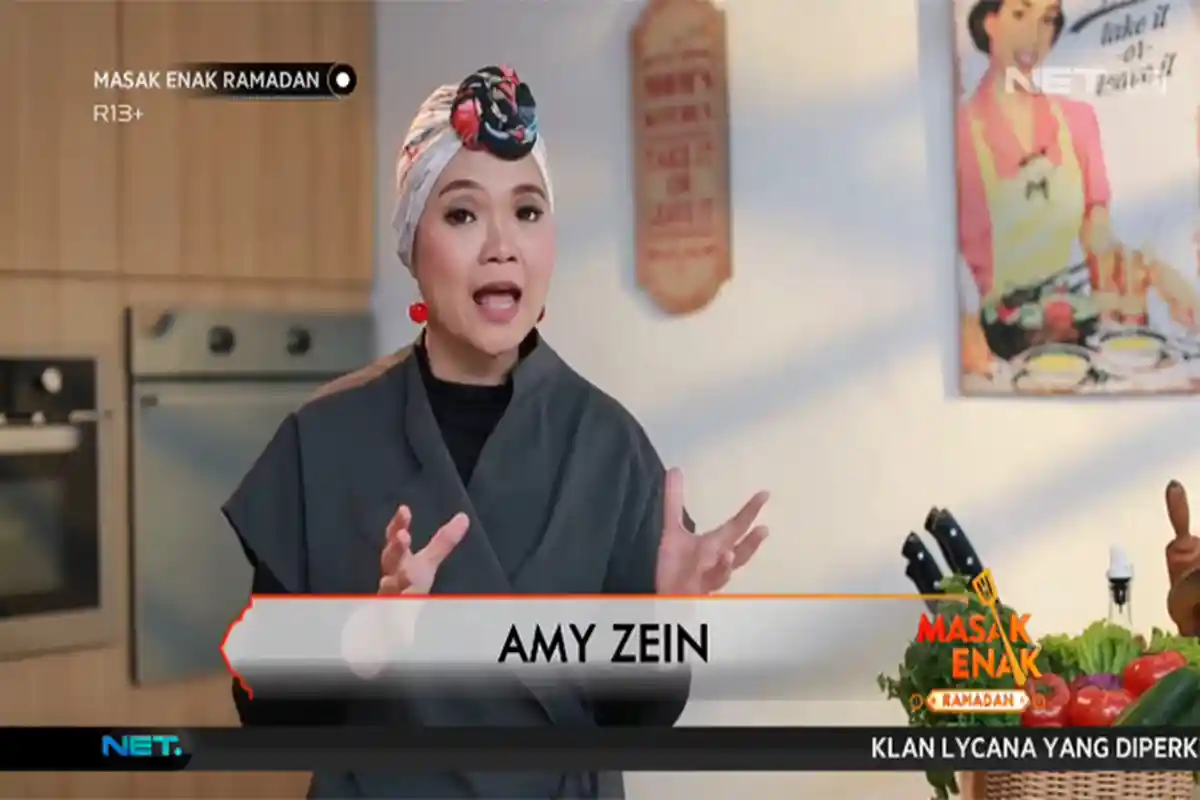 Live Streaming Masak Enak Ramadhan Net TV : Chef Mami Amy Zein Masak Menu Buka Puasa dan Menu Sahur