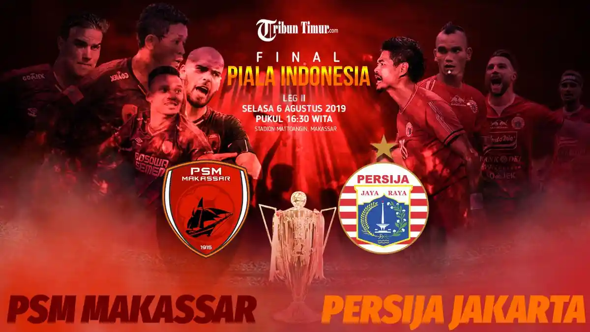 LINK Live Streaming RCTI - Siaran Langsung PSM Makassar vs Persija Jakarta Final Piala Indonesia