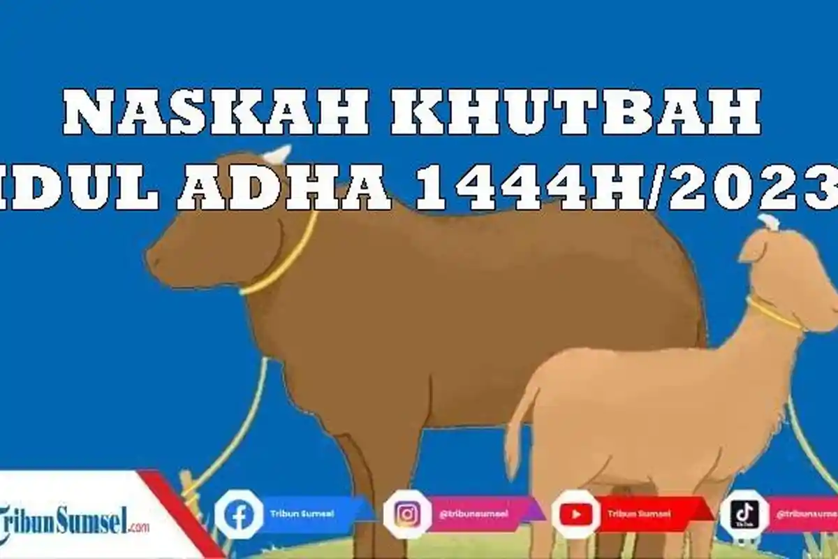 Contoh Naskah Khutbah Idul Adha 1444H/2023 Menyentuh Hati dan Inspiratif, LINK PDF di Sini