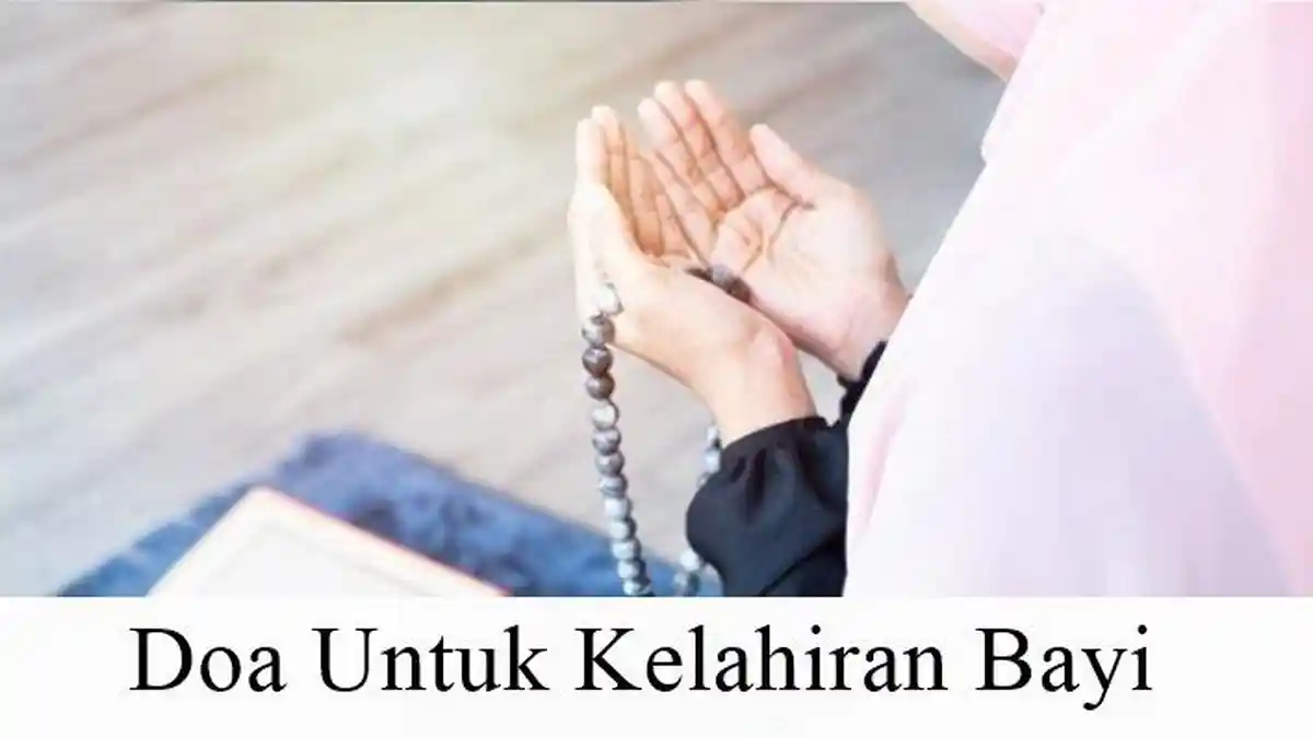 15 Doa Ucapan Selamat Kelahiran Bayi Islami, Agar Selalu Dilimpahkan Rejeki Dan Keselamatan
