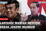 LANTANG-Mantan-Menteri-Desak-Jokowi-Mundur-dari-Presiden-Sebut-Wapres-Maruf-Amin-Bisa-Lanjutkan.jpg