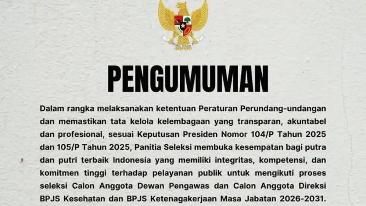 Persyaratan dan Link Pendaftaran Calon Dewas dan Direksi BPJS Periode 2026-2031, Dibuka Hari Ini
