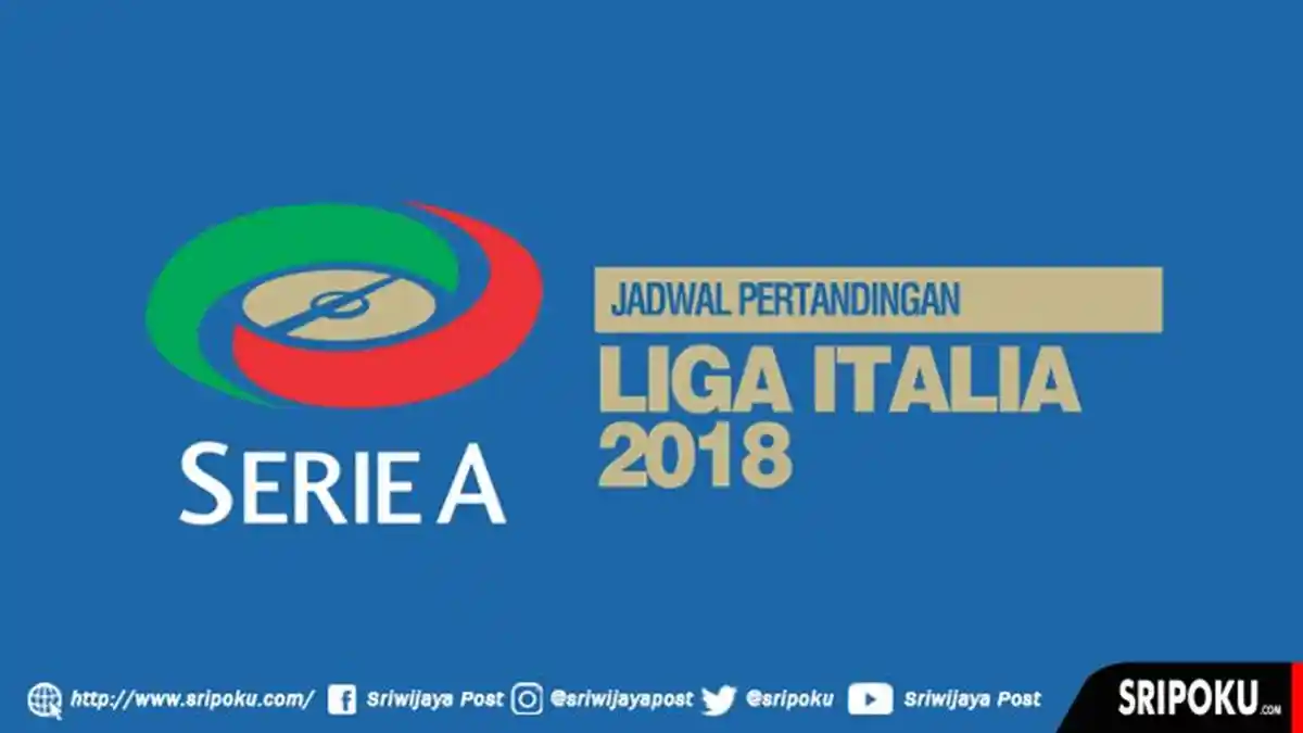 Jadwal Lengkap Pertandingan Liga Italia Serie-A 2018, Rabu 26 Desember