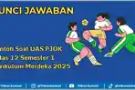 Kunci-jawaban-15-contoh-soal-UAS-PJOK-Kelas-12-Semester-1-Kurikulum-Merdeka-2025.jpg