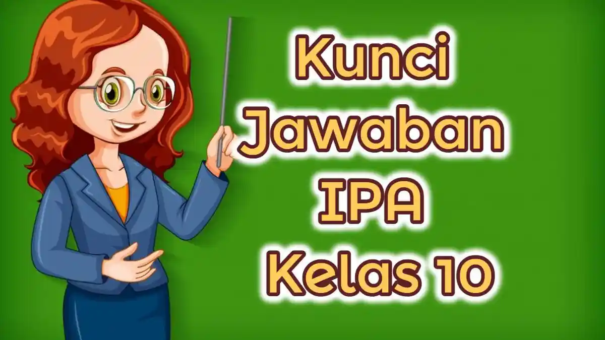 Bocoran! Kunci Jawaban IPA Kelas 10 SMA Halaman 132, Energi Terbarukan