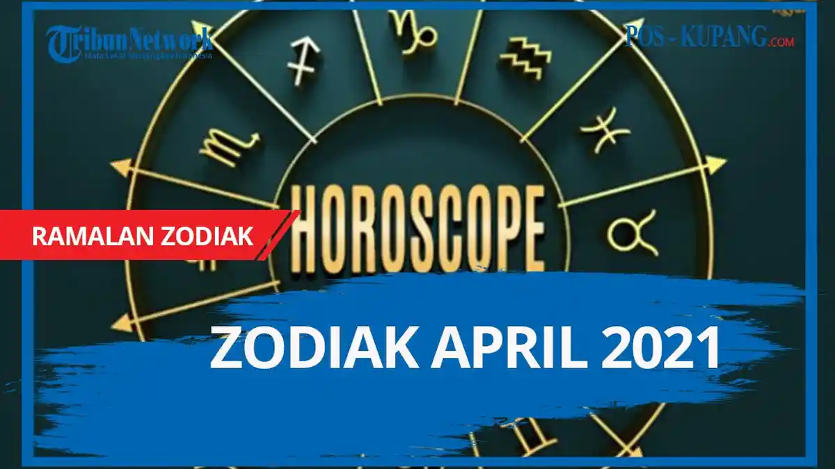 Ramalan Zodiak Rabu 21 April 2021, Keraguan Pisces Hilang, Hari Tenang Sagitarius?