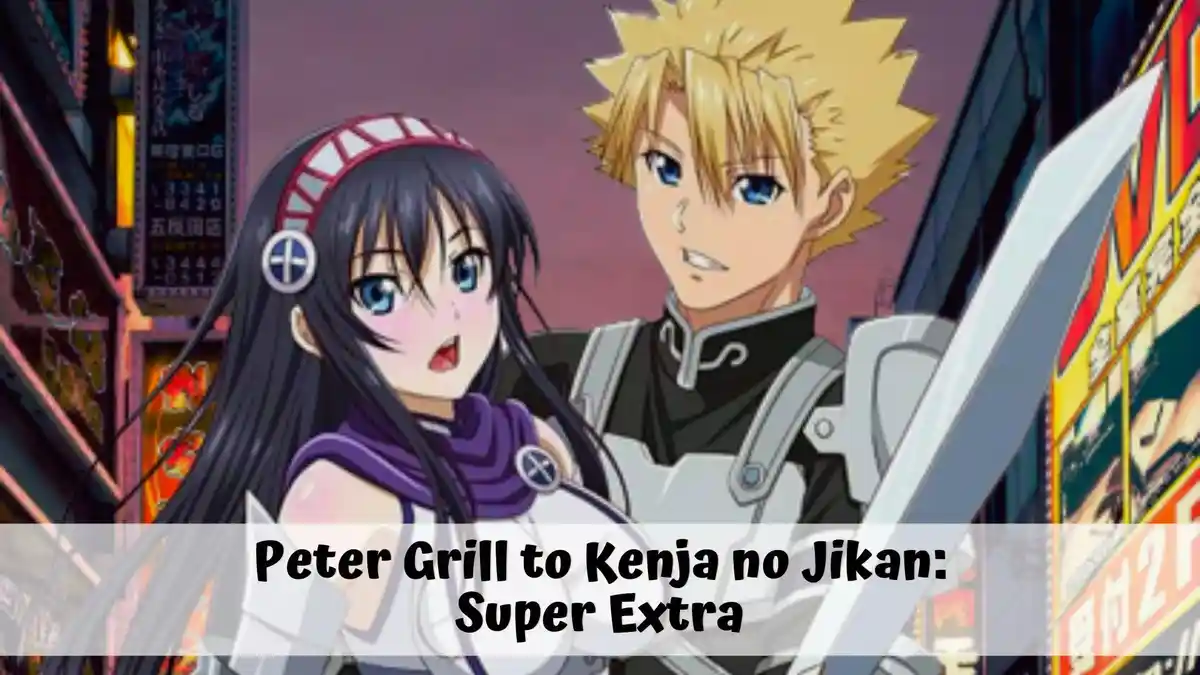 Nonton Peter Grill to Kenja no Jikan Season 2 Episode 3 Sub Indo (Uncensored), Bisa Streaming Gratis