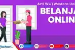 Arti-Wu-atau-Western-Union-dalam-belanja-online-saat-transaksi.jpg