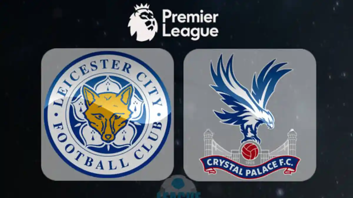 Live Streaming Leicester City vs Crystal Palace - Liga Inggris Malam Ini, Kick Off Pukul 19.30 WIB