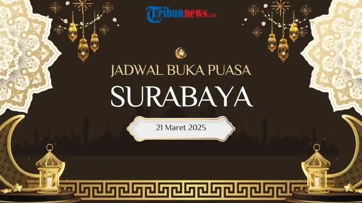 Jadwal Adzan Maghrib di Surabaya Hari Ini, Jumat 21 Maret 2025 atau 21 Ramadhan 1446 H