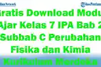 Download-Modul-Ajar-Kelas-7-IPA-Bab-2-Subbab-C-Perubahan-Fisika-dan-Kimia-Kurikulum-Merdeka-Semstr-1.jpg