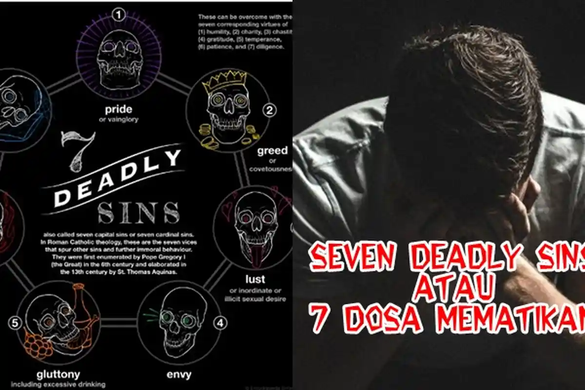 Apa Itu Seven Deadly Sins atau Tujuh Dosa Mematikan Menurut Ajaran Kristen