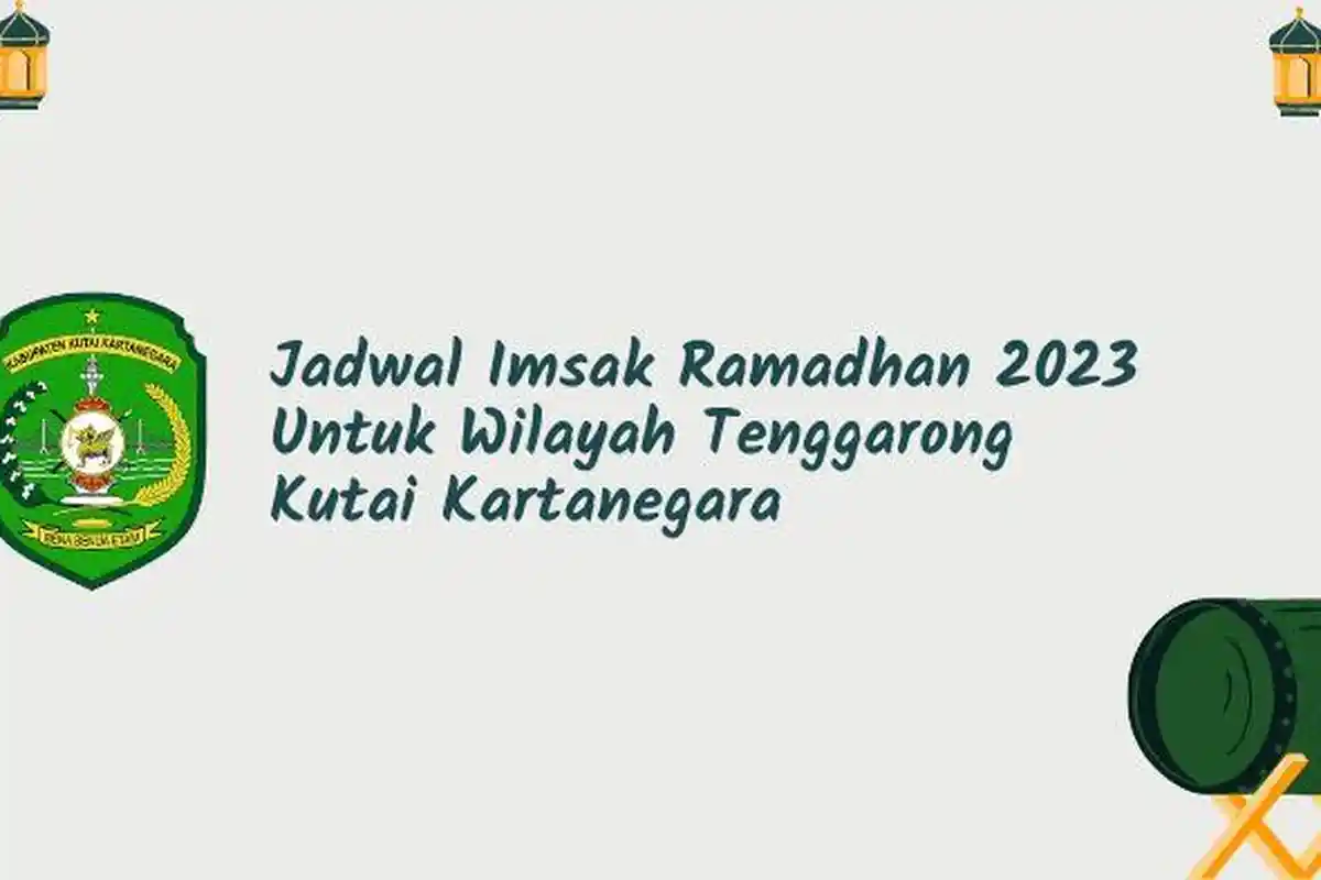 Jadwal Imsak dan Buka Puasa Ramadhan Untuk Tenggarong Kutai Kartanegara Hari Ini 28 Maret 2023