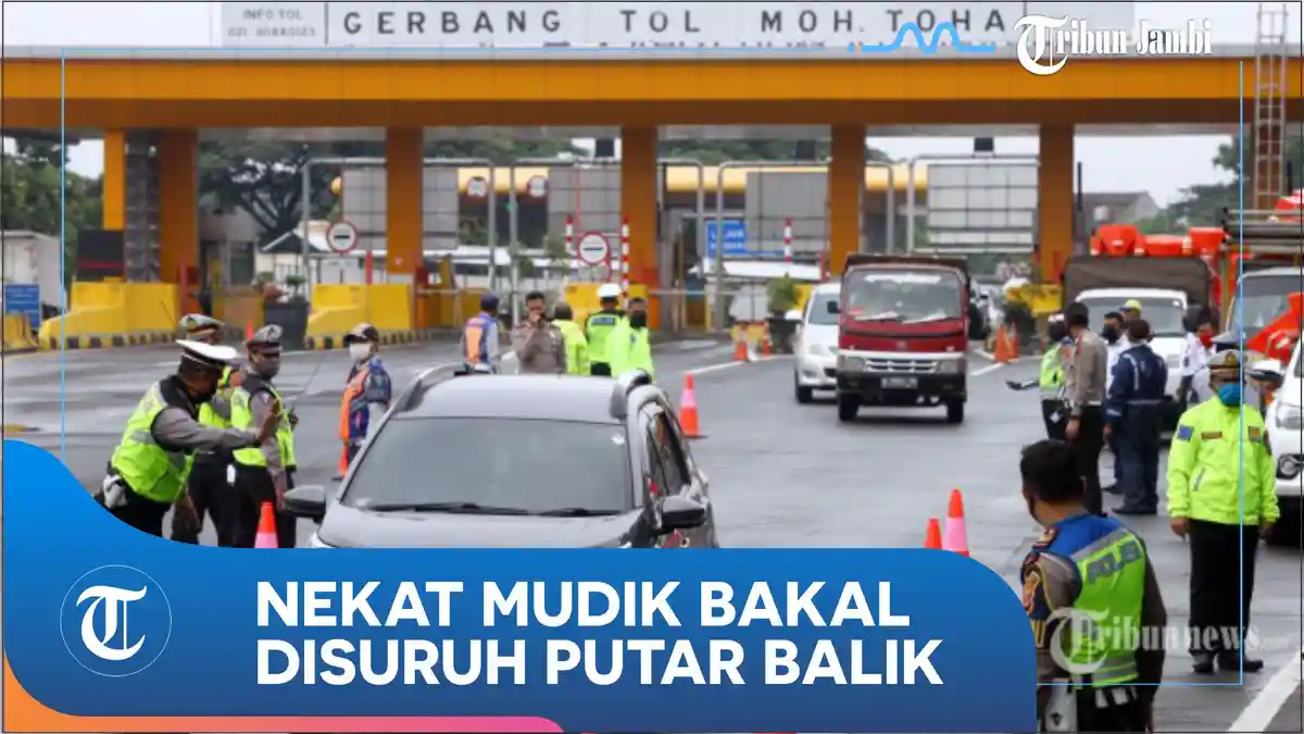 Terungkap Sanksi Bagi Masyarakat yang Nekat Mudik Lebaran 2020 di Tengah Pandemi Covid-19