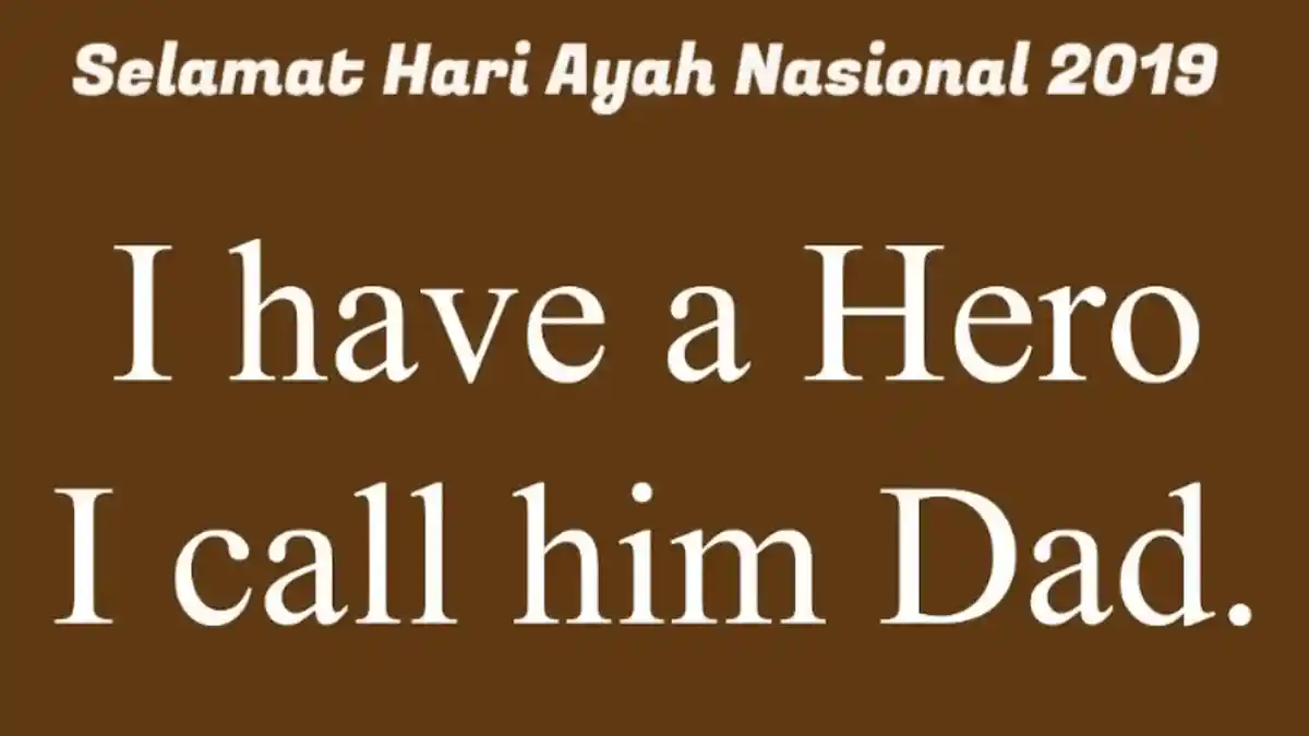 LENGKAP! 30 Ucapan Selamat Hari Ayah, dalam Bahasa Indonesia dan Inggris, Pas untuk Update Status
