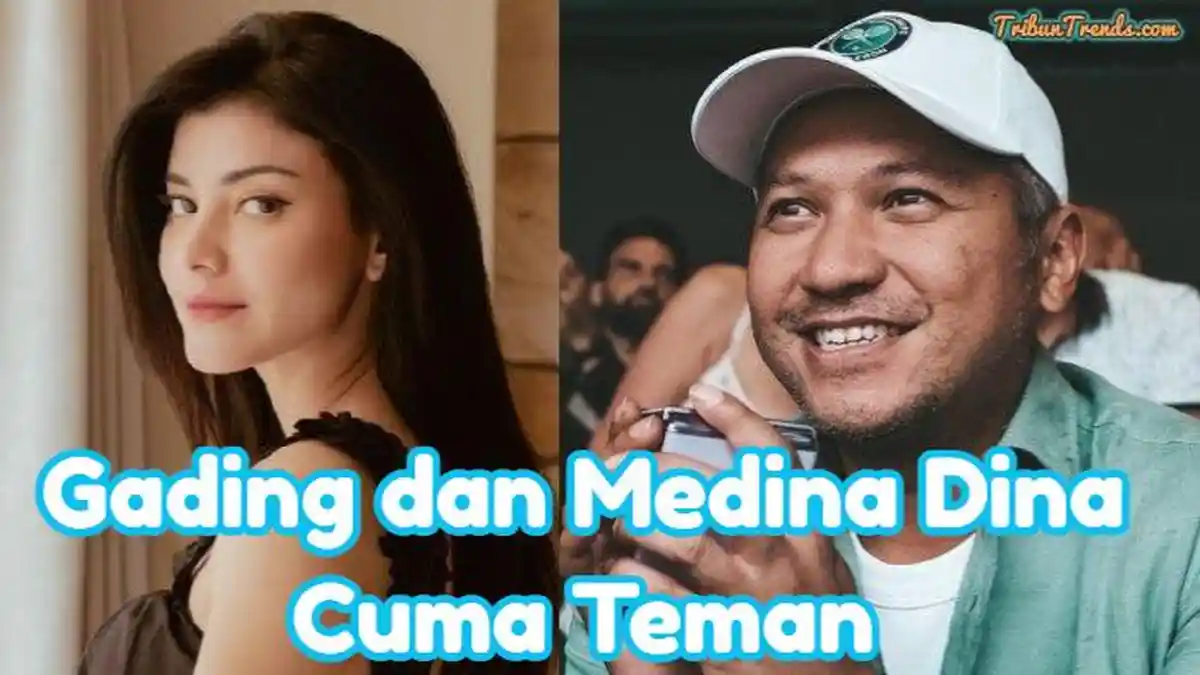 Gading Marten dan Medina Dina Ternyata Cuma Berteman, Mantan Suami Gisel: Gak Bisa karena Beda