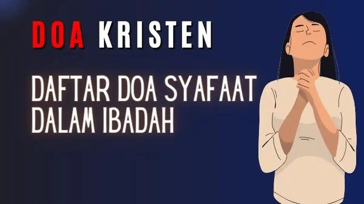 Doa Kristen: Doa Syafaat untuk Ibadah Hari Minggu
