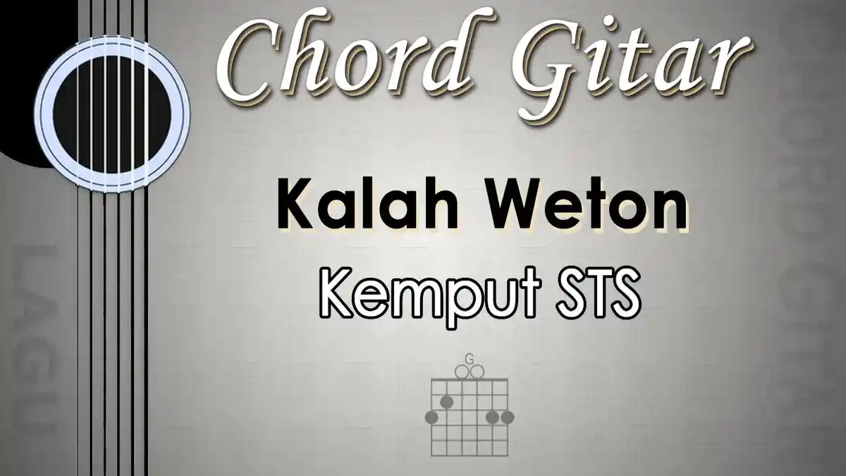Chord Lagu Kalah Weton - Kemput STS - Kunci Gitar G