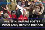 Polisi-Mengambil-Paksa-Poster-Puan-Maharani-yang-Hendak-Dibakar-Massa.jpg