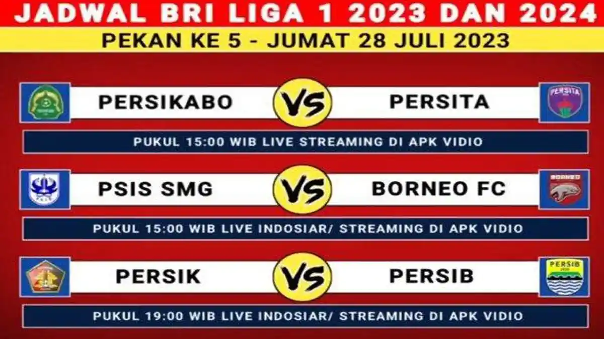Jadwal Liga 1 Jumat 28 Juli 2023, Persikabo vs Persita, PSIS vs  Borneo, Persik vs Persib