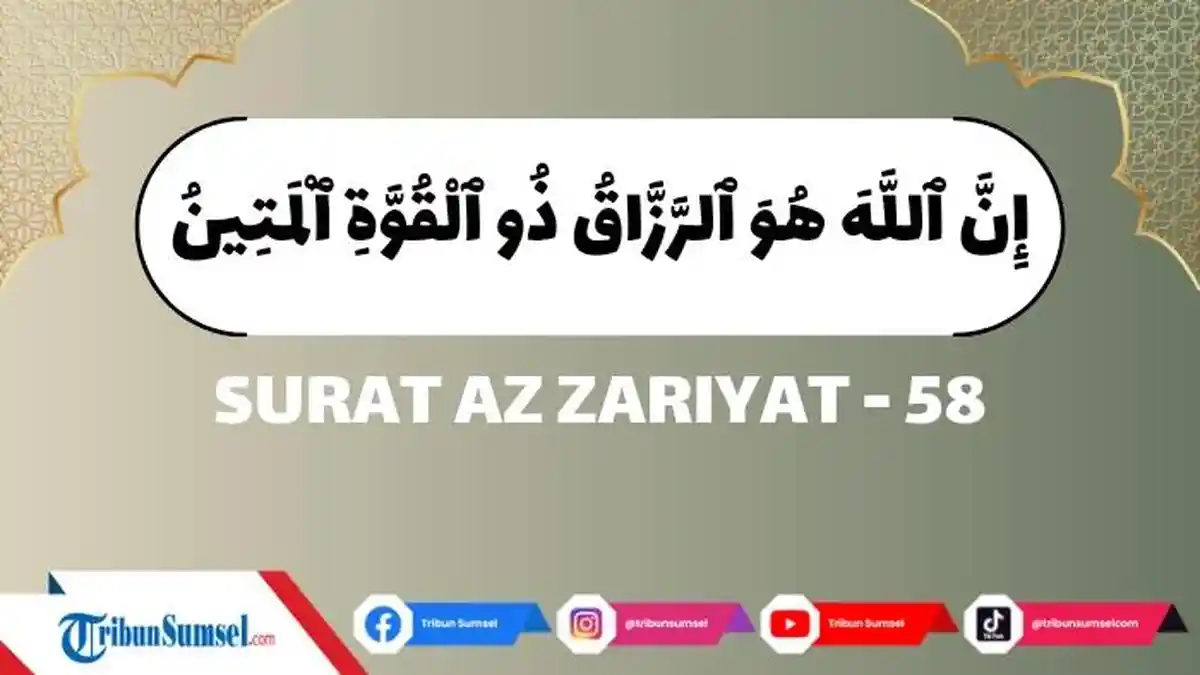 Arti Innallaha Huwarrozaqu Dzul Quwwatil Matin, Doa dari Ayat Alquran untuk Rezeki yang tak Terputus