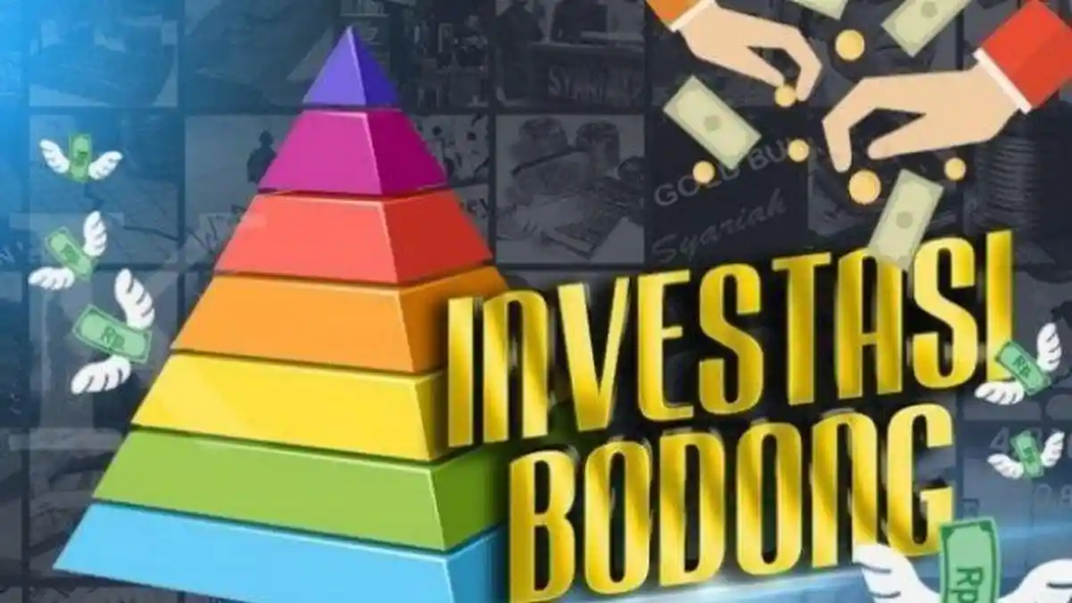Tips Terhindar dari Investasi Bodong, Tahan Diri dan Hindari Sifat Greedy