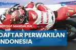 NEWS VIDEO Daftar Wakil Merah Putih yang Akan Tampil di Mandalika