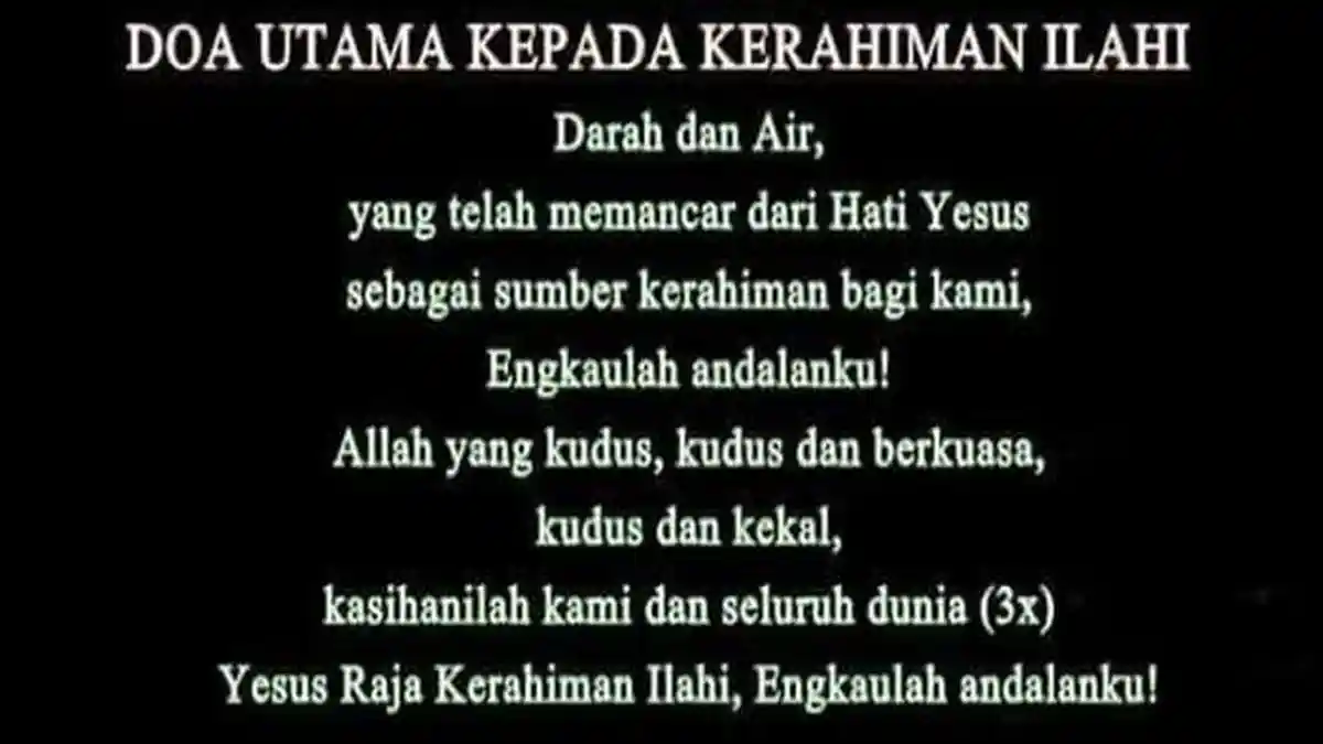 Doa Utama kepada Kerahiman Ilahi secara Katolik untuk Meminta dan Mendapatkan Kerahiman Allah
