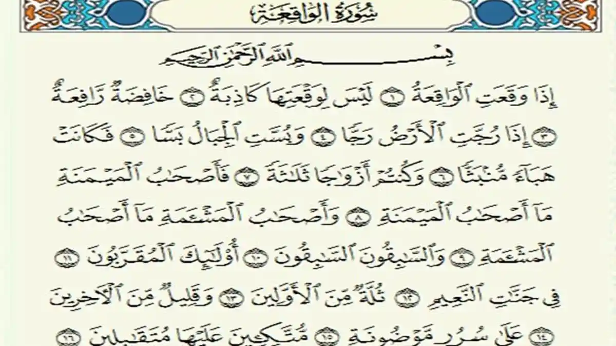 Surat Al Waqiah dan Doa Setelah Baca Surat AL Waqiah Lengkap Arab, Latin Dan Terjemahan