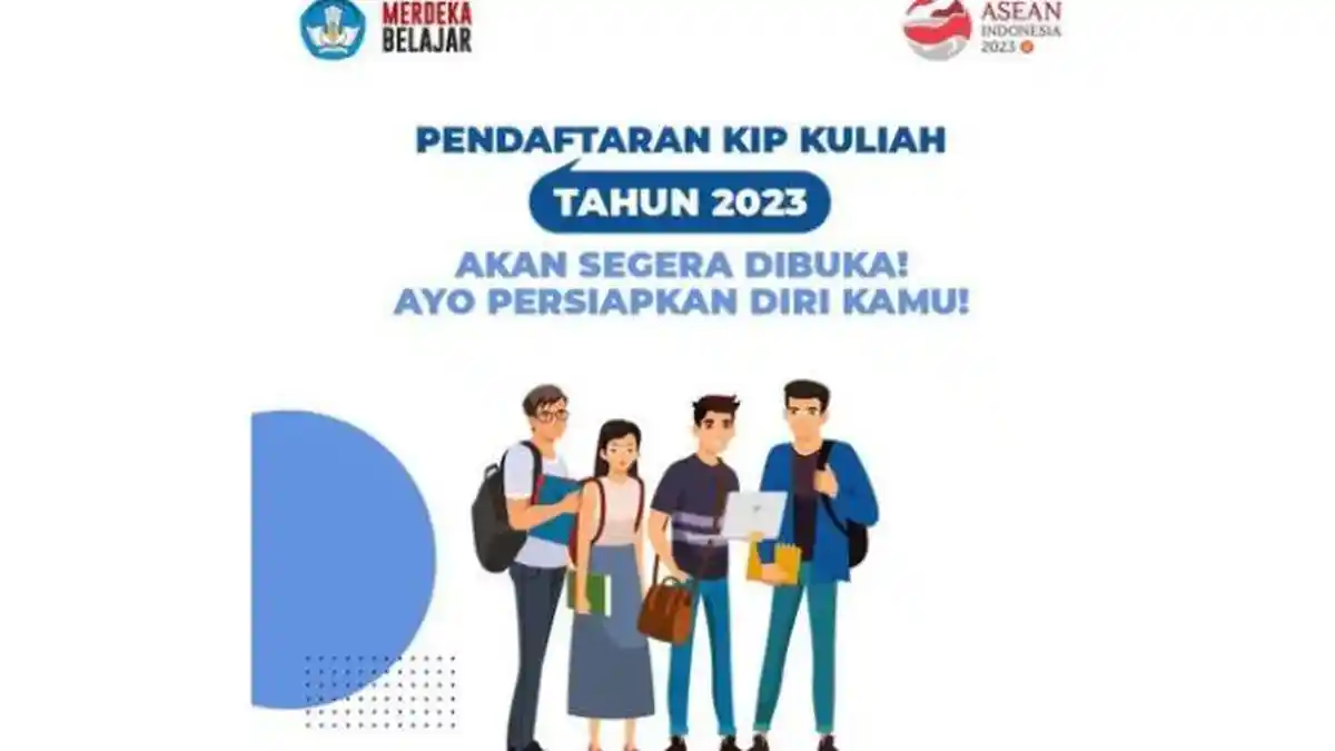 Info Beasiswa 2023: Beasiswa KIP Kuliah 2023 Segera Dibuka! Cek Syarat dan Prosedur Pendaftarannya