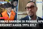 MENOHOK-KPK-Panggil-Ahmad-Sahroni-Usut-Tuntas-Kasus-TPPU-Eks-Mentan-Syahrul-Yasin-Limpo.jpg