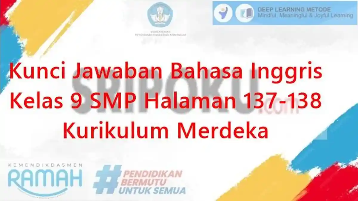 Kunci Jawaban Bahasa Inggris Kelas 9 SMP Halaman 137-138 Kurikulum Merdeka