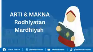 rodhiyatan-mardiyah-artinya.jpg