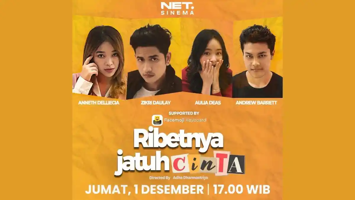 Program Baru Ribetnya Jatuh Cinta Tayang Hari Ini di Net TV, Cek Juga ...