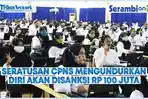 Sudah-Diterima-Tapi-Malah-Mundur-Ratusan-CPNS-Ini-Akan-Disanksi-Ada-yang-Harus-Bayar-Rp-100-Juta.jpg