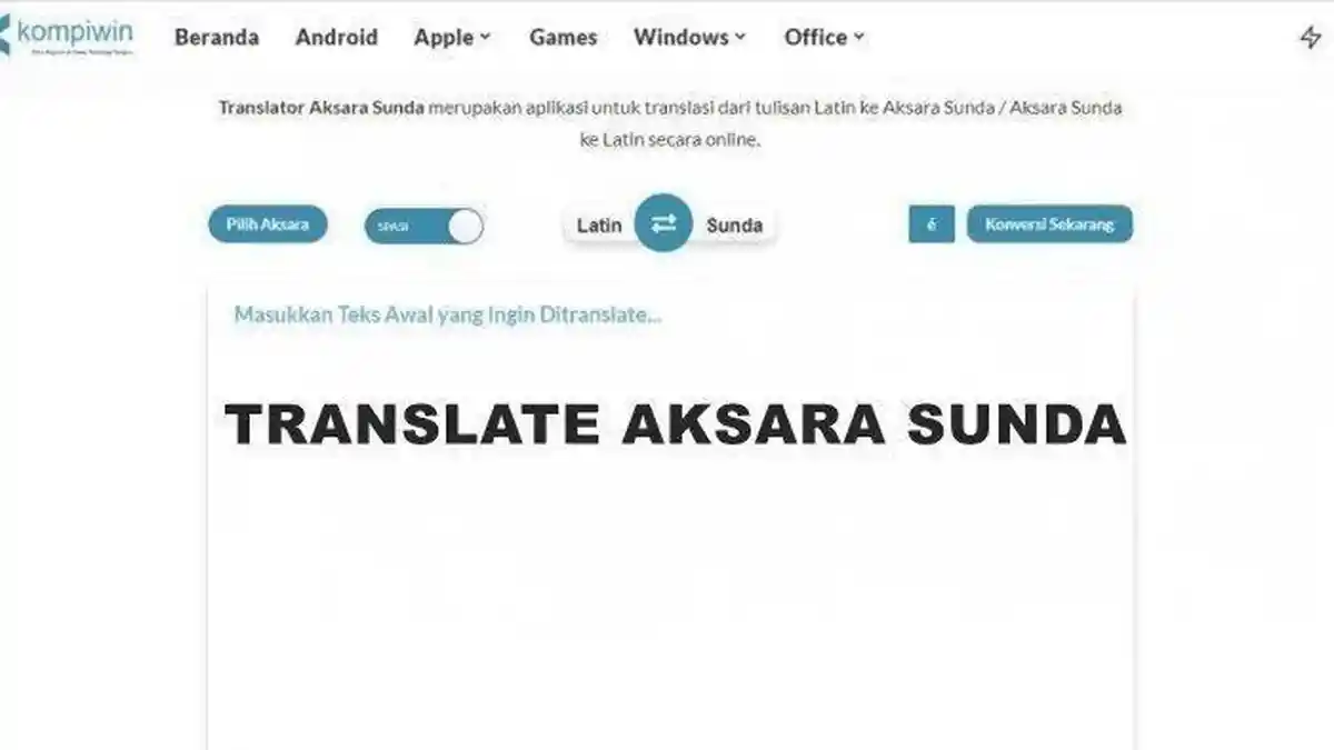 Cara Terjemahkan Aksara Sunda ke Latin Online