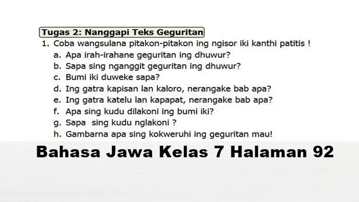 Coba Wangsulana Pitakon-pitakon Ing Ngisor Iki Kanthi Patitis, Jawaban Bahasa Jawa Kelas 7 Hal 92