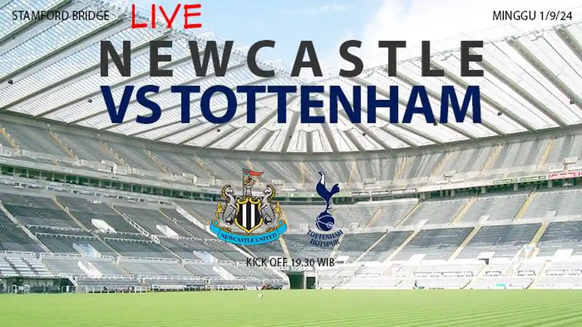 Link Live Newcastle vs Tottenham, Nonton Laga Liga Inggris Pukul 19.30 WIB