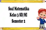 Soal-pembahasan-Matematika-Kelas-3-SDMI-dalam-contoh-soal-ulangan-semester-2.jpg