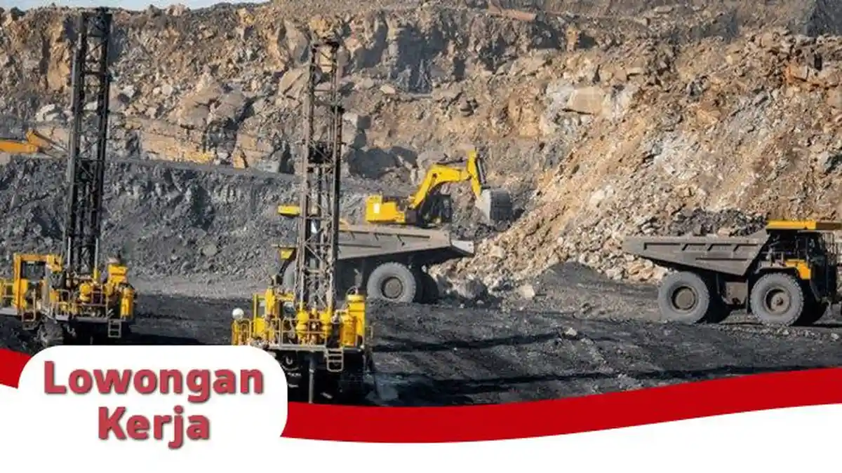 Info Lowongan Kerja 3 Perusahaan Pertambangan di Sulteng, Ini Syarat dan Posisi yang Dibuka