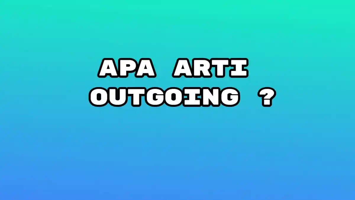 Apa Arti Outgoing Istilah Viral di TikTok? Kerap Dipakai Kalangan Anak ...