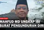 Mahfud-MD-Ungkap-Isi-Sepucuk-Surat-Pengunduran-Diri.jpg